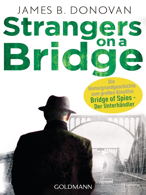 Title details for Strangers On a Bridge by James B. Donovan - Wait list
